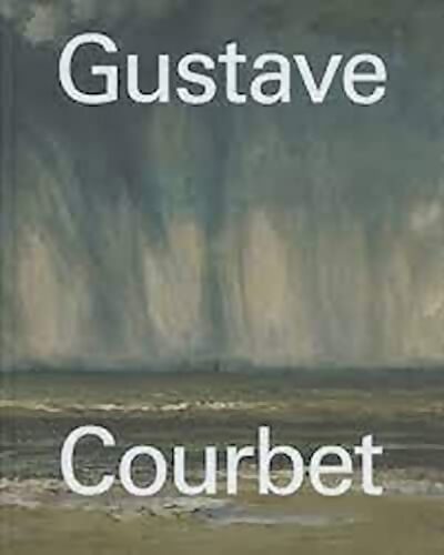 Gustave Courbet - Collectif - Livre