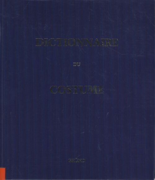 Dictionnaire du costume - Maurice Leloir - Livre