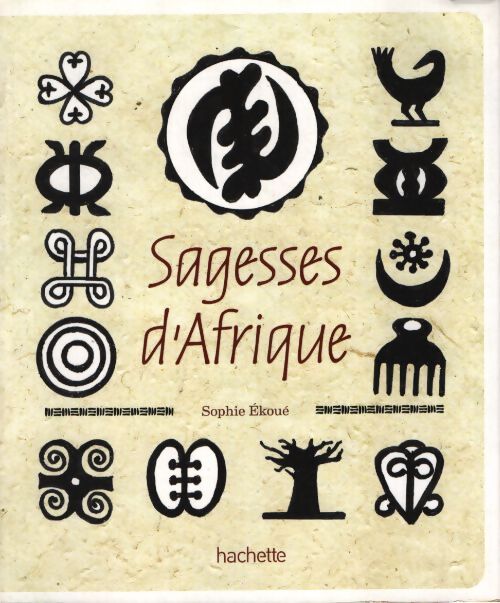Sagesse d'afrique - Sophie Ekoué - Livre