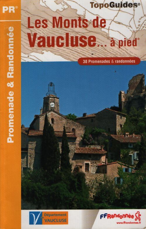 Monts du vaucluse a pied 2009 - 84 - pr - p842 - Collectif - Livre