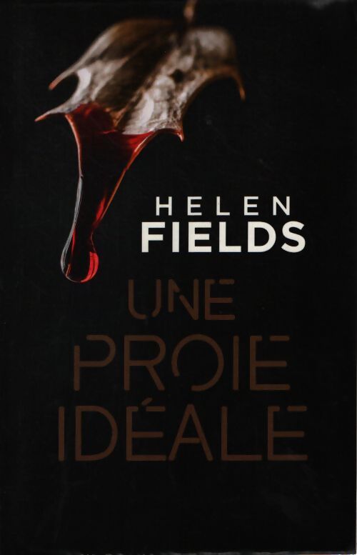 Une proie idéale - Helen Fields - Livre
