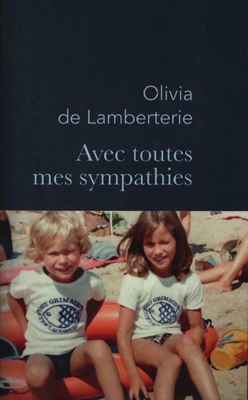 Avec toutes mes sympathies - Olivia De Lamberterie - Livre