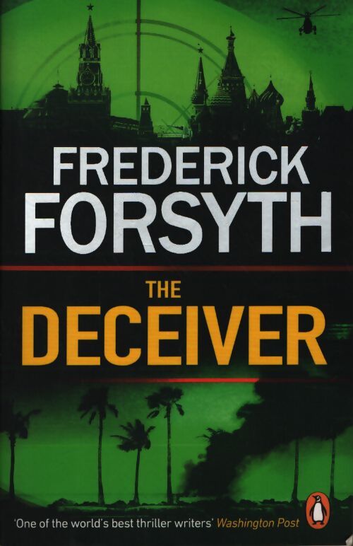 The deceiver - Frederick Forsyth - Livre