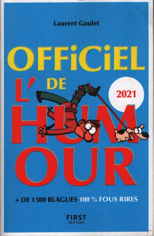 Officiel de l'humour 2021 - Laurent Gaulet - Livre