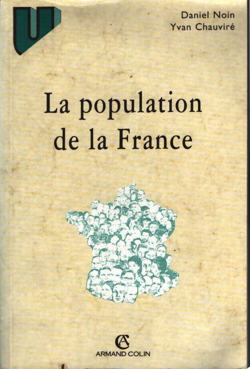 La population de la france. 5eme edition - Daniel Noin - Livre