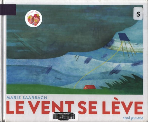 Le vent se lève - Marie Saarbach - Livre