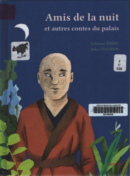 Amis de la nuit et autres contes du palais - Fabienne Thiery - Livre