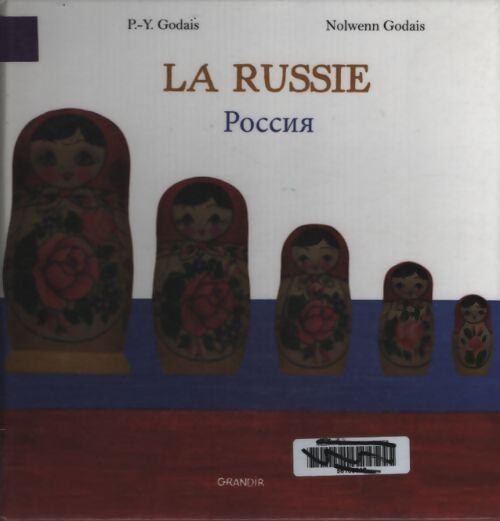 La Russie - Pierre-Yves Godais - Livre