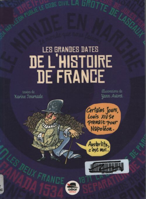 Les grandes dates l'histoire de France - Karine Tournade - Livre