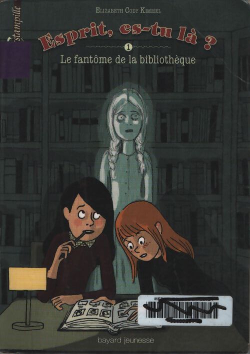Le fantôme de la bibliothèque - Elizabeth Cody Kimmel - Livre