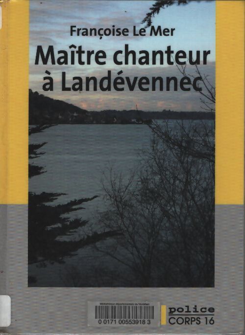Maître chanteur à landévennec - Françoise Le Mer - Livre