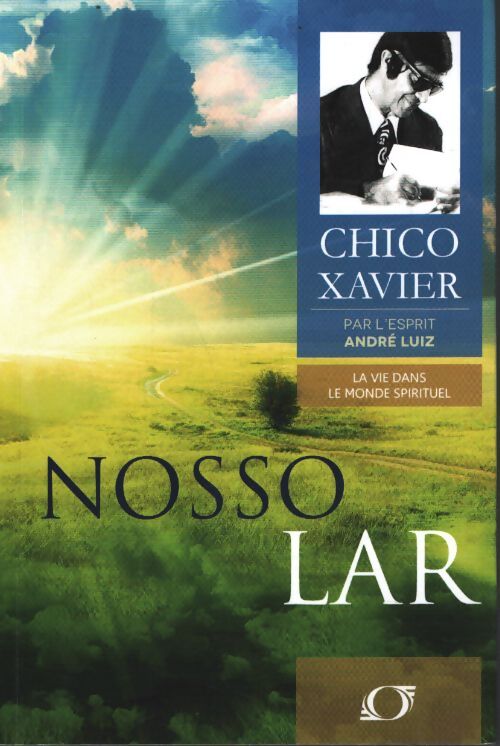 Nosso lar notre demeure - Francisco Cândido Xavier - Livre