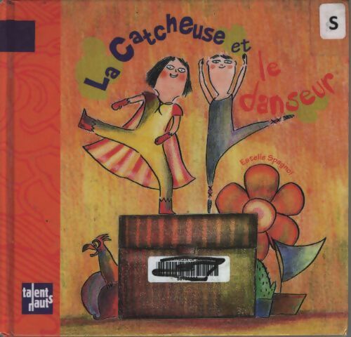 La catcheuse et le danseur - Estelle Spagnol - Livre