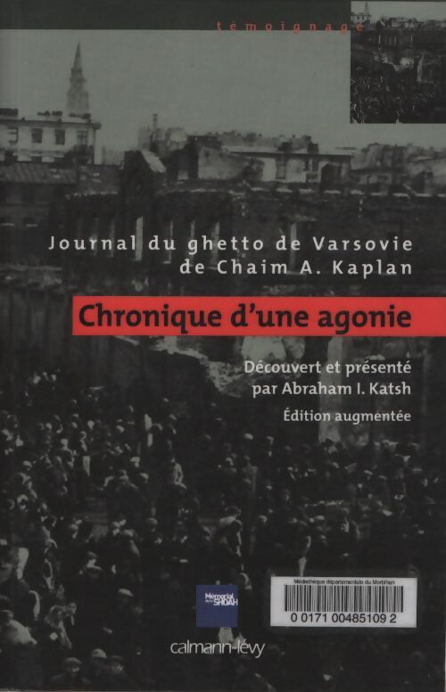 Chronique d'une agonie : Journal du ghetto de chaim a. Kaplan - Chaim A. Kaplan - Livre