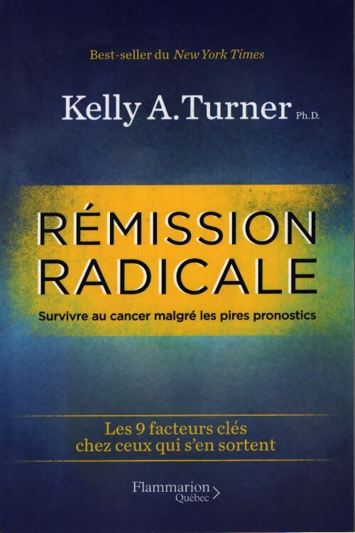 Rémission radicale - Kelly A. Turner - Livre