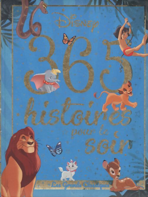 Disney - 365 histoires pour le soir - Collectif - Livre