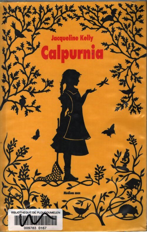 Calpurnia - Jacqueline Kelly - Livre