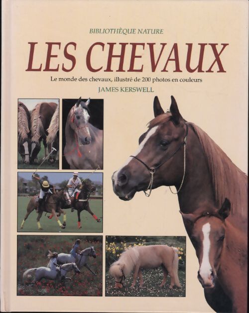 Les chevaux - James Kerswell - Livre