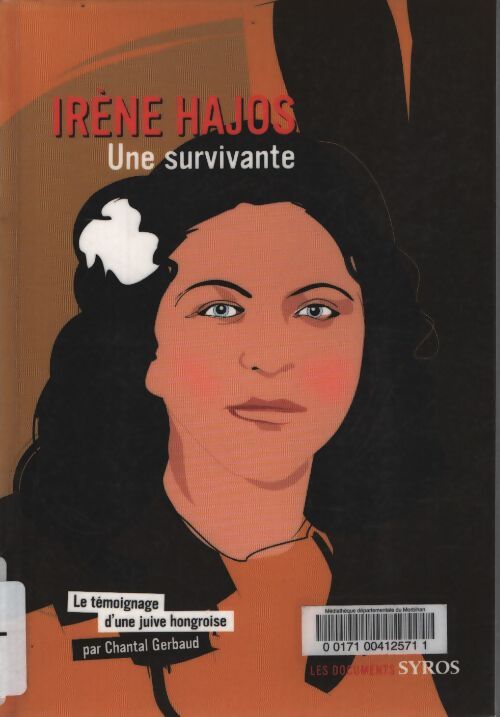 Irène hajos : Le témoignage d'une juive hongroise - Chantal Gerbaud - Livre