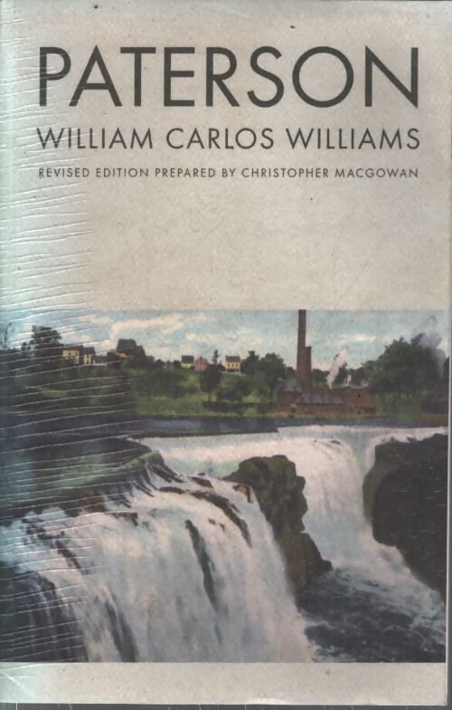 Paterson - William Carlos Williams - Livre