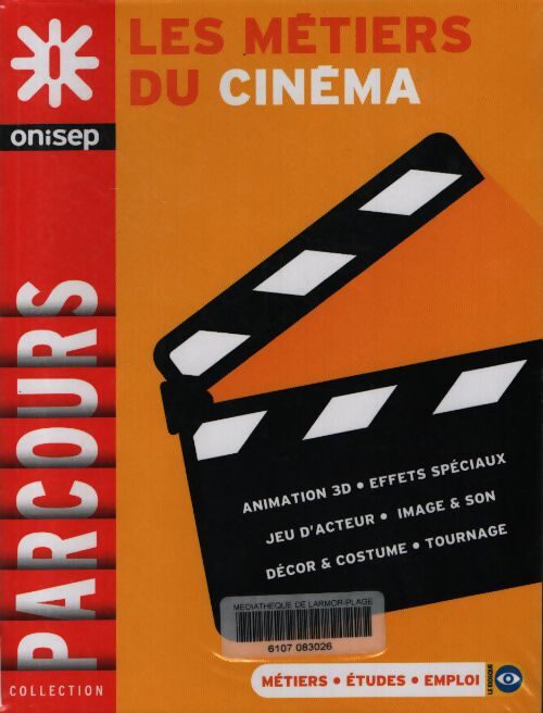 Les métiers du cinéma - Collectif - Livre
