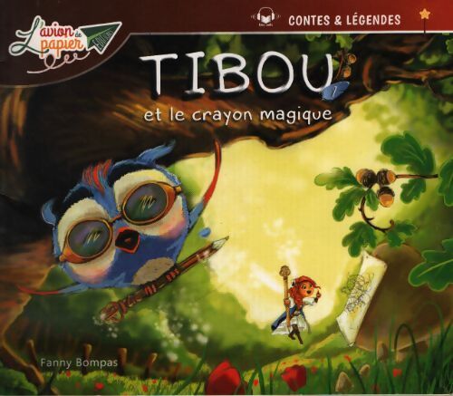Tibou et le crayon magique - Fanny Bompas - Livre
