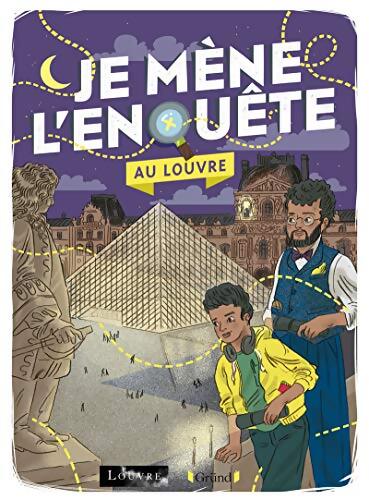 Je mène l'enquête au Louvre - Musée Du Louvre - Livre