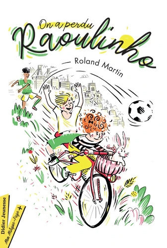 On a perdu Raoulinho - Roland Martin - Livre