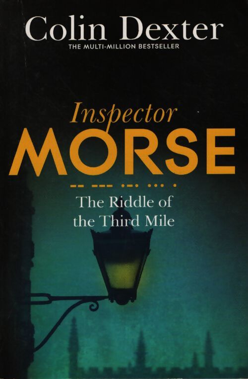 Inspector Morse : The riddle of the third mile - Colin Dexter - Livre