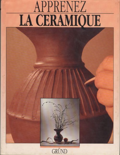 Apprenez la céramique - Collectif - Livre