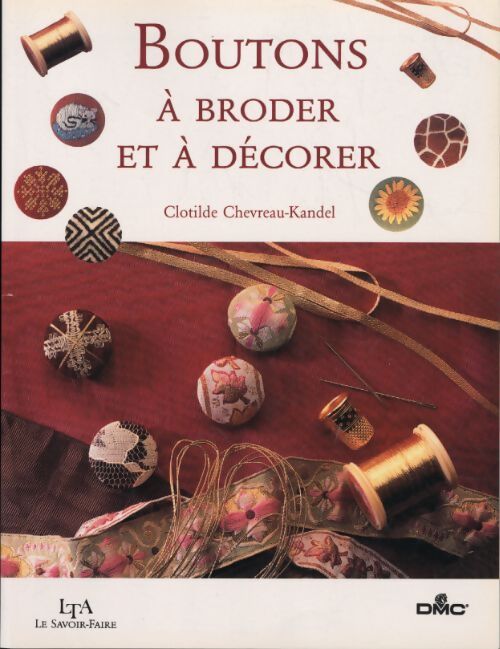 Boutons à broder et à décorer - Clotilde Chevreau-kandel - Livre
