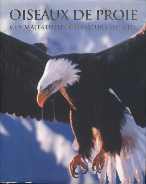 Oiseaux de proie - Paul D. Frost - Livre