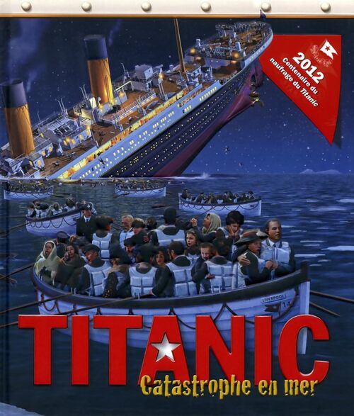 Titanic : Catastrophe en mer - Philip Wilkinson - Livre