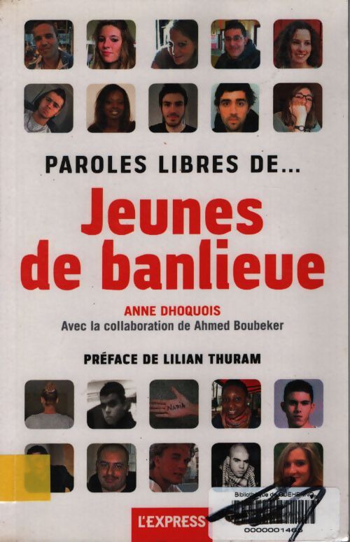 Paroles libres de jeunes de banlieue - Anne Dhoquois - Livre
