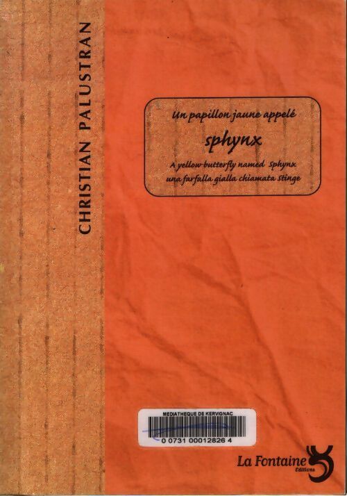 Un papillon jaune appelé sphinx (trilingue) - Palustran Christian - Livre