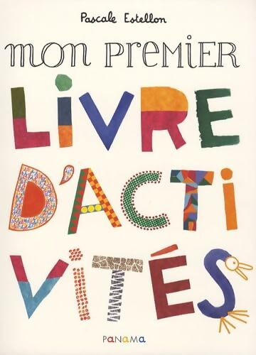 Mon premier livre d'activités - Pascale Estellon - Livre