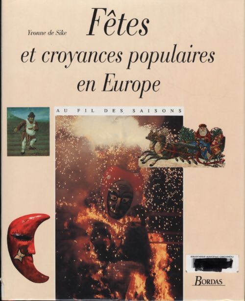 Fête et croyances populaires en Europe - Yvonne De Sike - Livre