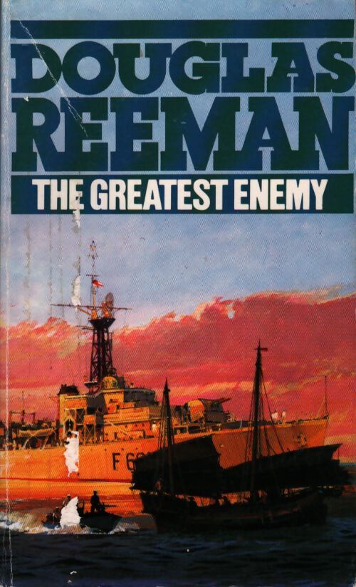 The greatest enemy - Douglas Reeman - Livre