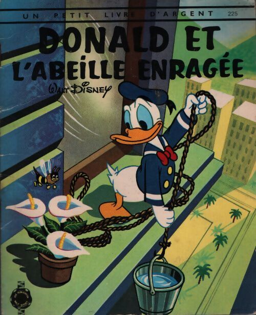 Donald et l'abeille enragée - Disney - Livre