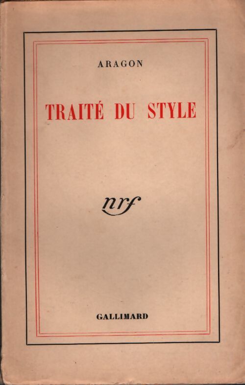 Traité du style - Louis Aragon - Livre