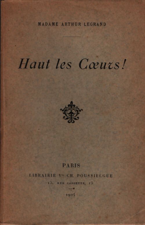 Gaut les coeurs - Arthur Legrand - Livre