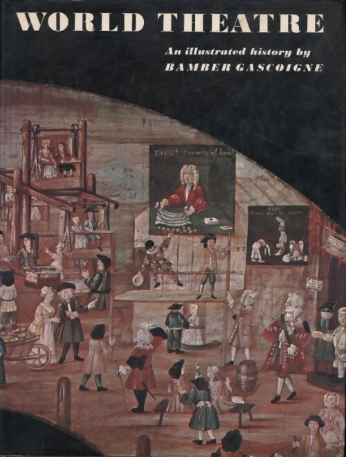 World theatre - Bamber Cascoigne - Livre