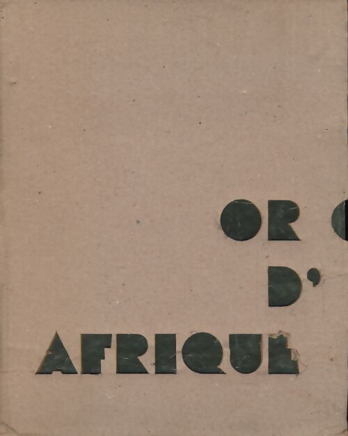 Or d'Afrique - Timothy F. Garrard - Livre