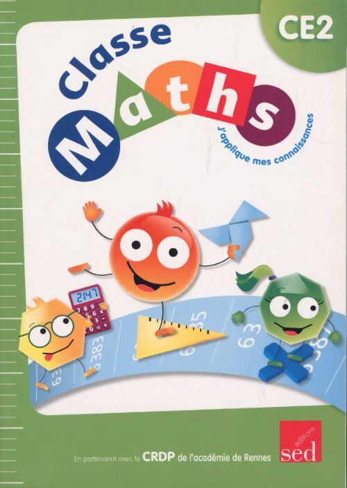 Classe maths CE2 : J'applique mes connaissances - Fabienne Schramm - Livre