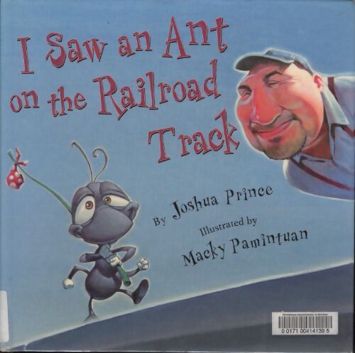 I saw an ant on the railroad track - Joshua Prince - Livre