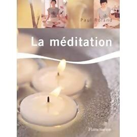 La meditation - Paul Roland - Livre