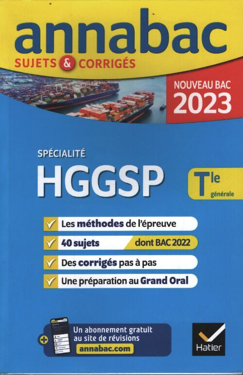 Annales du bac annabac 2023 hggsp terminale générale : Méthodes & sujets corrigés nouveau bac - Collectif - Livre