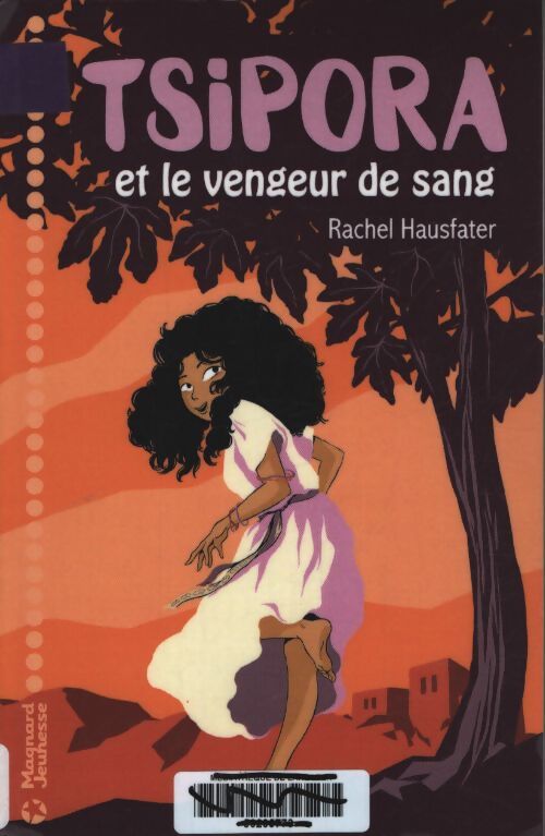 Tsipora et le vengeur de sang - Rachel Hausfater - Livre
