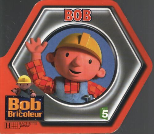 Bob - Keith Chapman - Livre