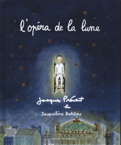 L'opera de la lune - Jacques Prévert - Livre